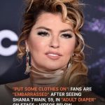 Fans React to Shania Twain, 59, Wearing a ‘Diaper’ During Her Recent Performance – Photos